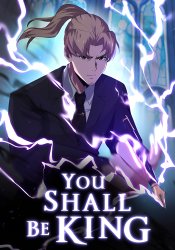 You Shall Be King